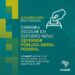 Carreira escolhe em outubro novo Defensor Público-Geral Federal