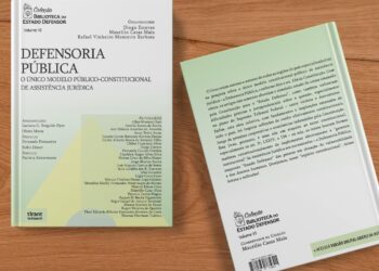 Lançamento do livro: Defensoria Pública: O único modelo público-constitucional de assistência jurídica