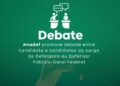 ANADEF promove debates virtuais para a escolha do(a) Defensor(a) Público(a)-Geral Federal